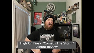 High On Fire  quotCometh The Stormquot Album Review [upl. by Eellehs]