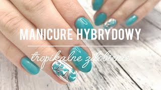 Manicure Hybrydowy  Nadbudowa Paznokcia Bazą Proteinową  Tropikalne  Geometryczne Zdobienie [upl. by Avlis]