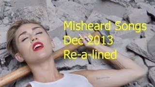 Misheard Song Lyrics Dec 2013 [upl. by Gans]