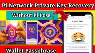 Pi Network Private key Recovery 💪  Pi Coin Forget Passphrase  Pi Wallet key recovery problem [upl. by Aneehsit110]