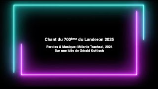 Chant du 700ème du Landeron [upl. by Marlen916]