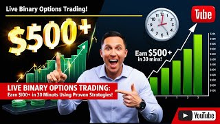 Binary Options SECRETS Revealed Earn 500 in 30 Minutes [upl. by Shurwood587]