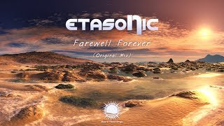 Etasonic  Farewell Forever [upl. by Boorer342]