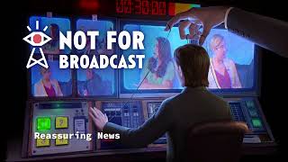 Not For Broadcast Episode 2 OST  Reassuring News [upl. by Bates363]