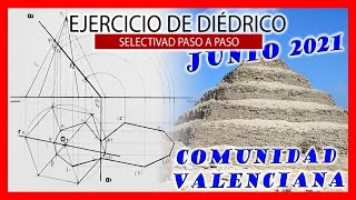 👍 PAU JUNIO 2021 Valencia 🍀 DIEDRICO Ej 6 🍀 Ejercicios de Selectividad dibujo técnico resueltos [upl. by Hallutama]