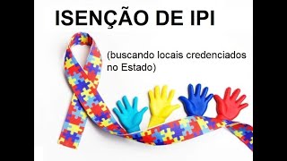 COMO PEDIR ISENÇÃO DE IPI PARA CARROS PCD  AUTISMO [upl. by Aenal]