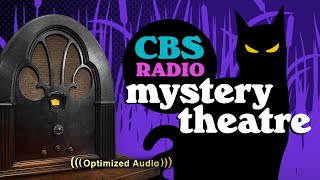 Vol 111  375 Hrs  CBS Radio MYSTERY THEATRE  Old Time Radio Dramas  Volume 11 Part 1 of 2 [upl. by Goodspeed453]