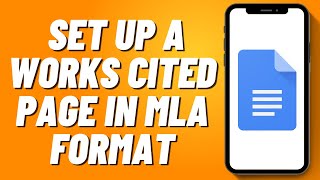 How to Set Up a Works Cited Page in Mla Format on Google Docs 2024 [upl. by Alister901]