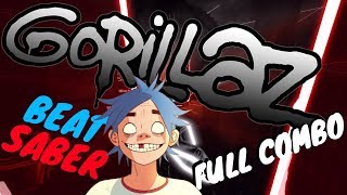 beat saber Gorillaz  Clint Eastwood expert [upl. by Pahl]