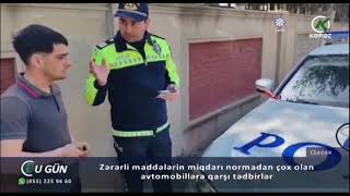 Zərərli maddələrin miqdarı normadan çox olan avtomobillərə qarşı tədbirlər [upl. by Anitsuj]