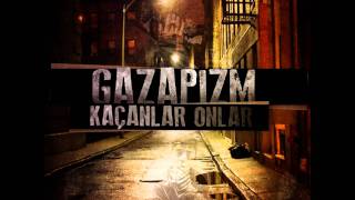 Gazapizm  Kaçanlar Onlar 2010 [upl. by Mayberry]