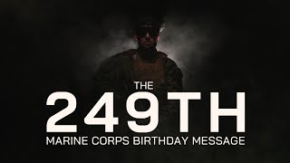 249th Marine Corps Birthday Message [upl. by Lawtun]