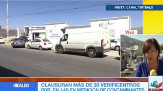 Clausuran 35 verificentros en Hidalgo Video [upl. by Meer]