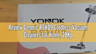 Review Generic RSH09 Cordless Vacuum Cleaners for Home 28Kpa Rechargeable Stick Vacuum for Carpet H [upl. by Chor164]