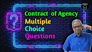 Contract of Agency Multiple Choice Questions Problem Analysis and explanation [upl. by Jennilee63]