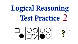 LOGICAL REASONING TEST PRACTICE With Questions and Answers Explained  2 [upl. by Gnik221]