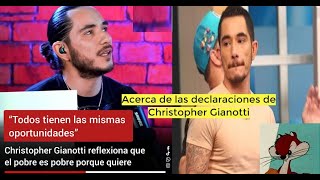 Sobre Christopher Gianotti quottodos tenemos las mismas oportunidadesquot el pobre es pobre porque quiere [upl. by Valeria]