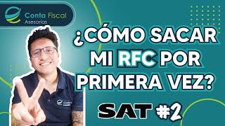 2 ►🔥¿CÓMO SACAR MI RFC POR PRIMERA VEZ🔥SAT🔥 [upl. by Ellehcil]