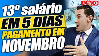 ATENÇÃO 13º SALÁRIO sendo PAGO em 5 dias para NOVEMBRO VEJA tudo que você precisa SABER [upl. by Llemar]