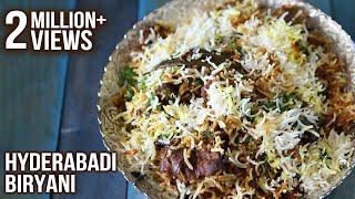 How To Make Hyderabadi Biryani  Hyderabadi Mutton Dum Biryani Recipe  Masala Trails With Smita Deo [upl. by Schurman655]