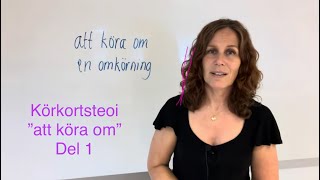 How to learn swedish  Ska du ta körkort Att kÖRA OM [upl. by Eirrehc]