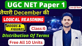 Logical Reasoning Free Class 6  Distribution Of Terms Mood amp Figure  UGC NET Paper 1 Dec2024 [upl. by Oicirbaf79]