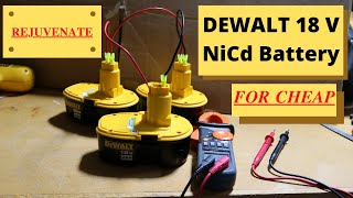 REJUVENATE THAT OLD DEWALT 18 V NiCd BATTERY [upl. by Rehpotsirhcnhoj700]