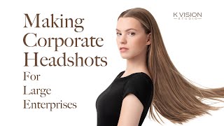 What is the KEY of Making Corporate Headshot For Large Enterprises [upl. by Schifra]