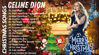 Celine Dion Christmas Songs 2025🎄Celine Dion Christmas Album ⛄️Top best Celine Dion Christmas songs🥳 [upl. by Elehcin]