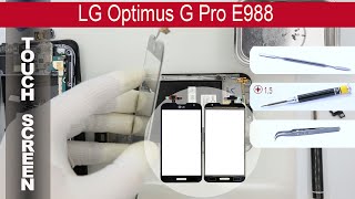 How to replace 🔧 digitizer touch screen LG Optimus G Pro E988 [upl. by Otrebron]