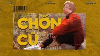 Chốn Cũ  Bùi Anh Tuấn Official Music Video [upl. by Susej140]