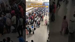 Rajiv Chowk station 🚇 Delhi metro 😱 Condition [upl. by Greenquist]