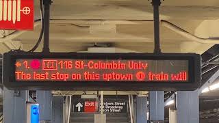 Uptown Lcl 1 train to 116 st Columbia University  The Last Stop On This arrival announcement [upl. by Bonucci]