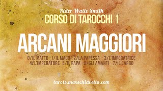 corso Tarocchi parte 2 GLI ARCANI MAGGIORI [upl. by Asreht]