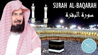 002  Surah AlBaqarah  By AbdulRehman Sudais [upl. by Notfol]