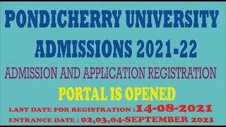 PONDICHERRY UNIVERSITY ADMISSIONS 202122 REGISTRATION PORTAL IS OPENEDLAST FOR REG14TH AUG 2021 [upl. by Tumer52]