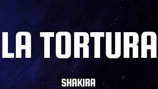 Shakira  La Tortura ftAlejandro Sanz Lyrics [upl. by Larry]