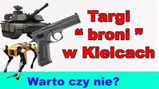 Targi quotbroniquot MSPO w Kielcach  warto czy nie [upl. by Nerrawed]