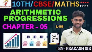 09 ARITHMETIC PROGRESSION L  09  CH  05  CLASS 10TH  CBSE  MATHMATICS DREAM ACADEMY [upl. by Abagail283]