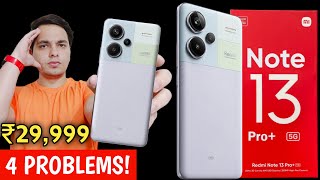 Dont Buy Redmi Note 13 Pro Plus 5G  Redmi Note 13 Pro Price in India  Buy Or Not 🔥 [upl. by Oisor]