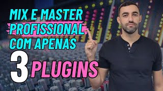 Mixar e Masterizar com apenas 3 Plugins [upl. by Hamachi38]