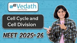 Lecture 9  Cell Cycle and Cell Division  Biology NEET 202526  Class 11  Vedath [upl. by Eyssej]