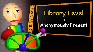 Baldis Basics Plus  Library Level by Anonymously Present Level 50 [upl. by Annahsor104]