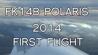 FK14 Polaris First Flight 2014  Premier vol 2014 [upl. by Mit]