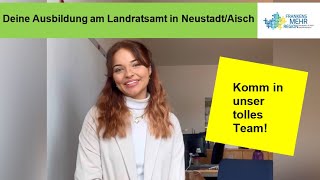 Ausbildung im Landratsamt NeustadtAisch  Und wann kommst du [upl. by Everest262]