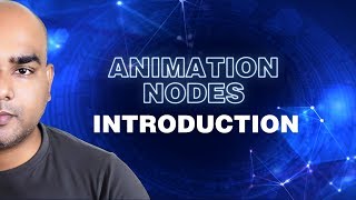 Introduction  Animation Nodes 21 Basics in HINDI [upl. by Skillern]