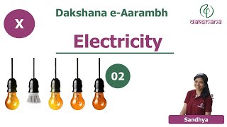 Dakshana  Aarambh  Class X  Physics  Electricity  L02  Sandhya [upl. by Loats]