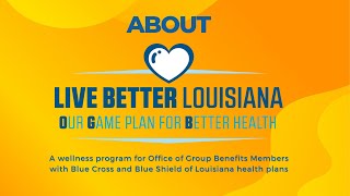 OGB Live Better Louisiana Program [upl. by Adnuhs]