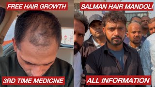 3rd Time Medicine  Salman Hair Treatment Delhi salmanmandoliH [upl. by Dib844]