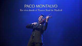 Paco Montalvo Tico Tico  En vivo desde el Teatro Real 2024 [upl. by Stanislaw]